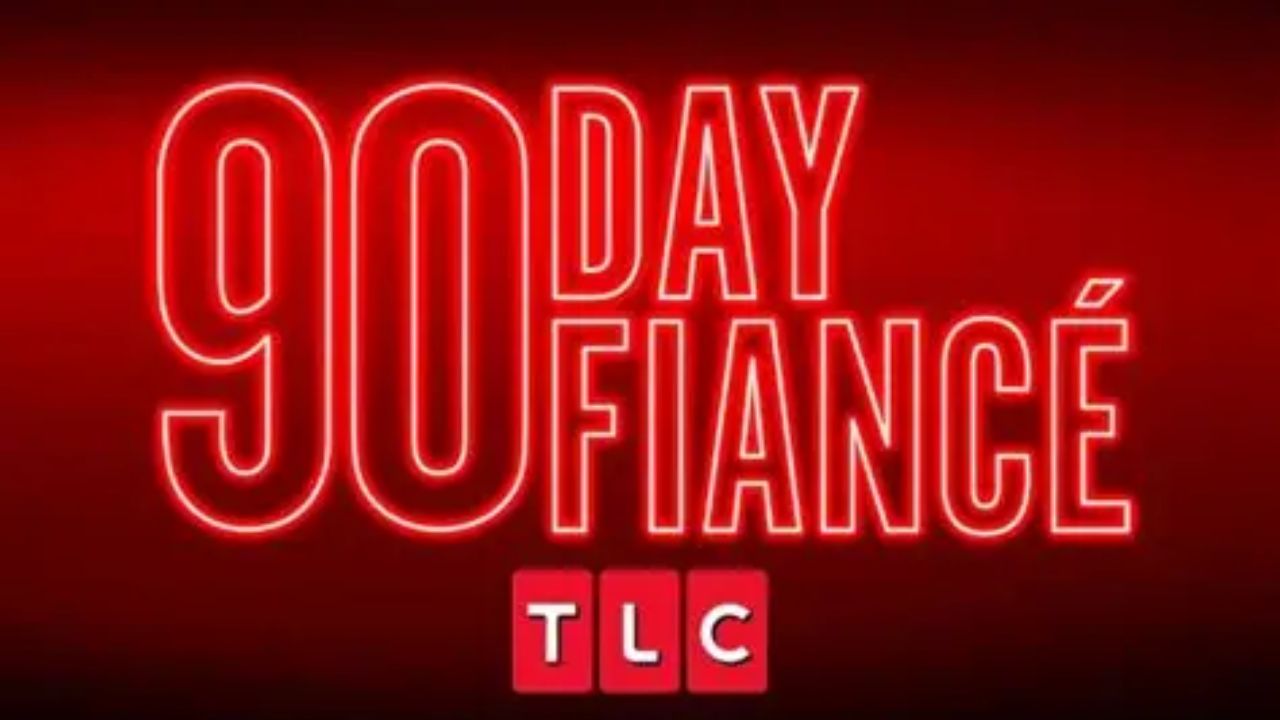 90 DAY FIANCE